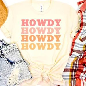 Cute Howdy tshirt. Super soft fabric